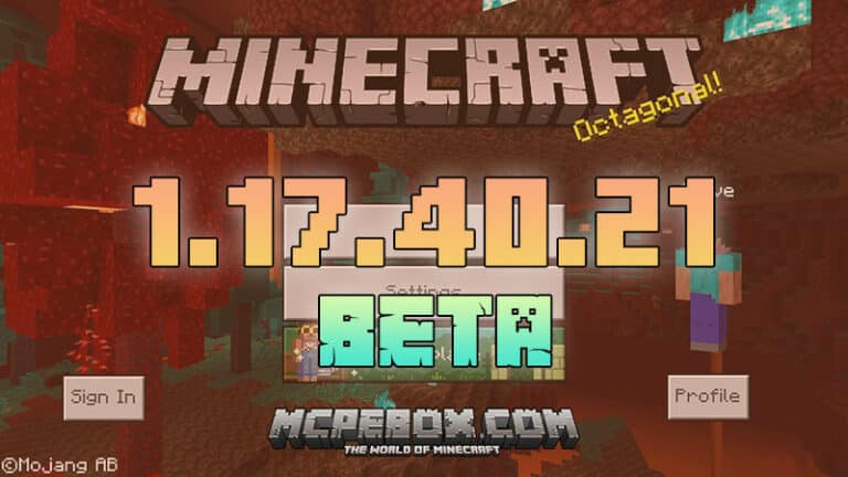 Download Minecraft 1.17.40.21 Beta APK Free 2021