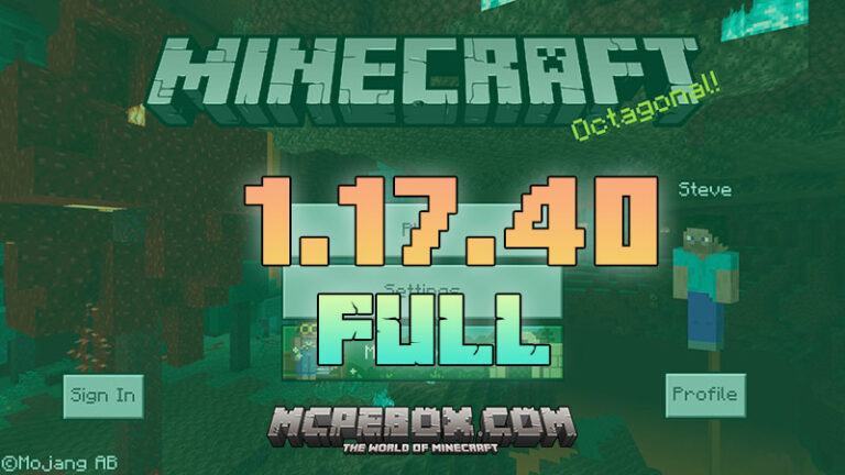 Minecraft 1.17.40.06 FULL APK Download