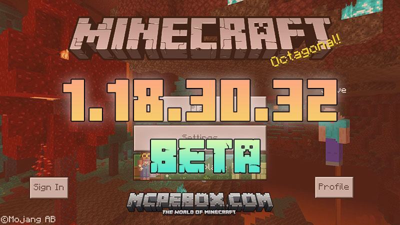 Download Minecraft PE 1.18.30.32 for Android